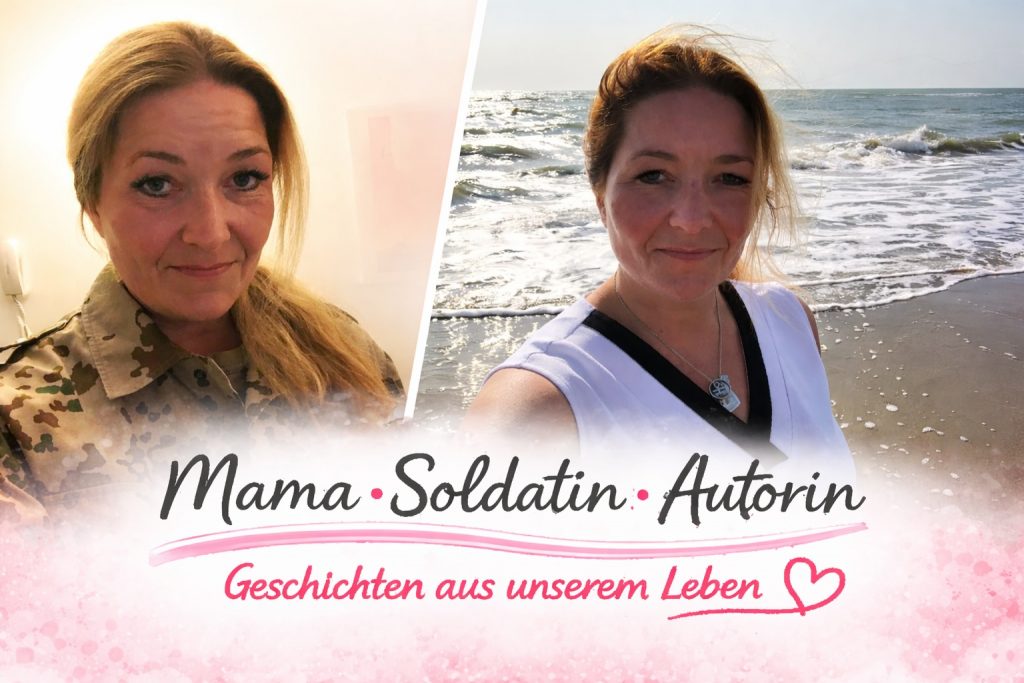 Mama Soldatin Autorin Blog Herz voraus Yvonne Bundeswehr Mama Blog